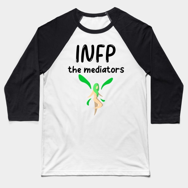 INFP Personality Type (MBTI) Baseball T-Shirt by JC's Fitness Co.